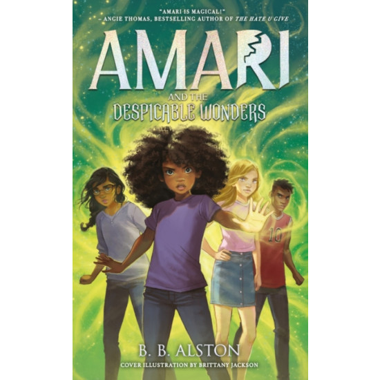 Amari and the Despicable Wonders - B B Alston
