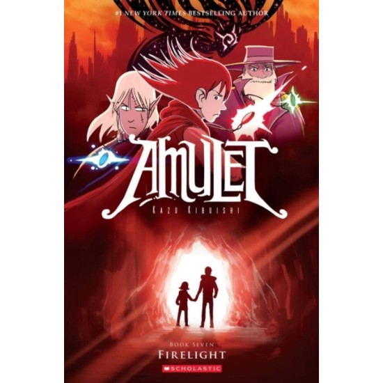Amulet: Firelight - Kazu Kibuishi