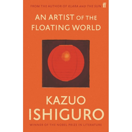 An Artist of the Floating World - Kazuo Ishiguro (The Bookshop Bookclub February 2023 Read)