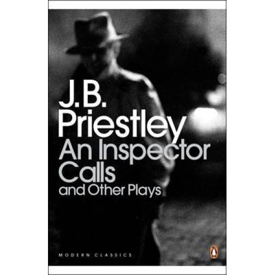 An Inspector Calls and Other Plays - J. B. Priestley