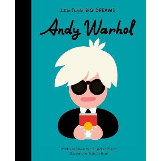Andy Warhol (Little People, Big Dreams)