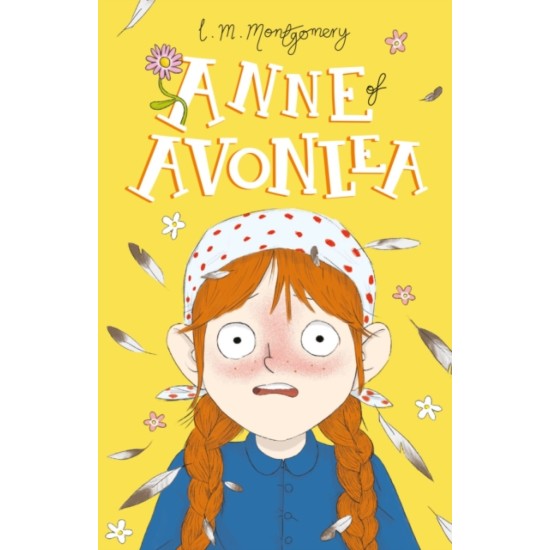 Anne of Avonlea (Anne of Green Gables 2) - L. M. Montgomery (Sweet Cherry)