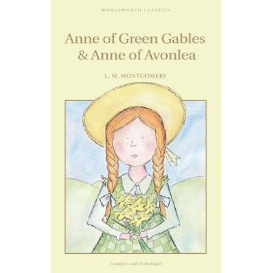 Anne of Green Gables and Anne of Avonlea (Children's Cover) - L. M. Montgomery