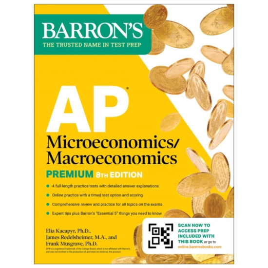 AP Microeconomics / Macroeconomics Premium, Eighth Edition: Prep Book with 4 Practice Tests + Comprehensive Review + Online Practice