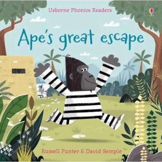 Ape's Great Escape (Usborne Phonics Readers)