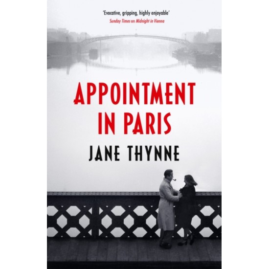 Appointment in Paris - Jane Thynne