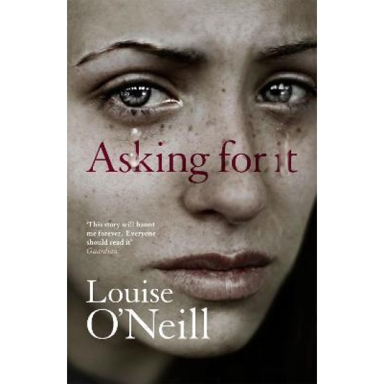 Asking For It - Louise O'Neill