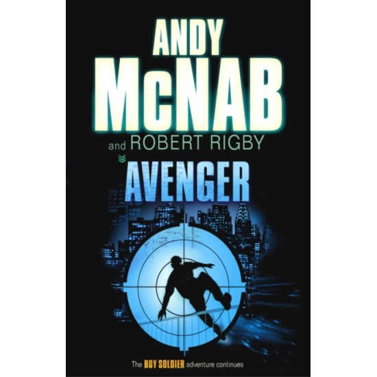 Avenger (Boy Soldier 3) - Andy McNab and Robert Rigby