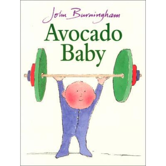 Avocado Baby - John Burningham