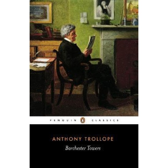 Barchester Towers - Anthony Trollope