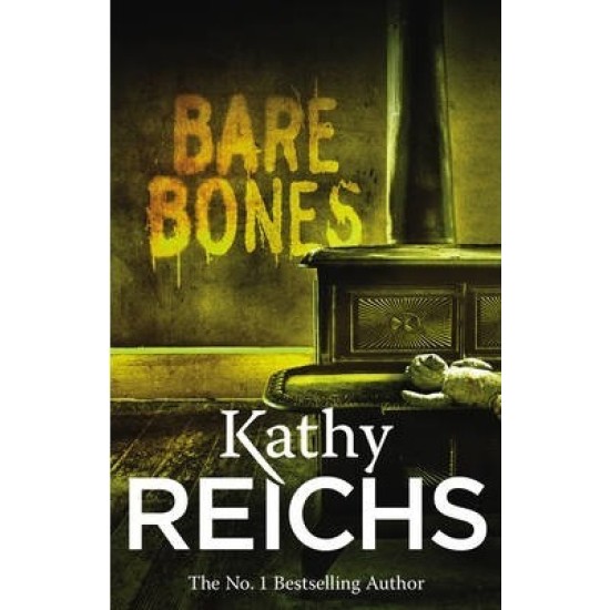 Bare Bones - Kathy Reichs - DELIVERY TO EU ONLY