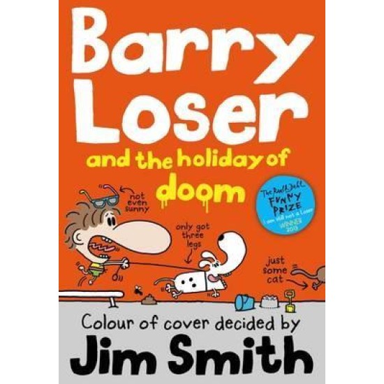 Barry Loser and the Holiday of Doom - Jim Smith