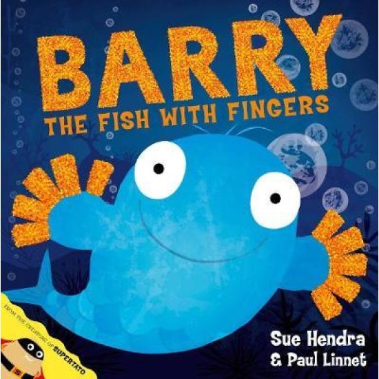 Barry the Fish with Fingers - Sue Hendra