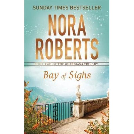 Bay Of Sighs - Nora Roberts