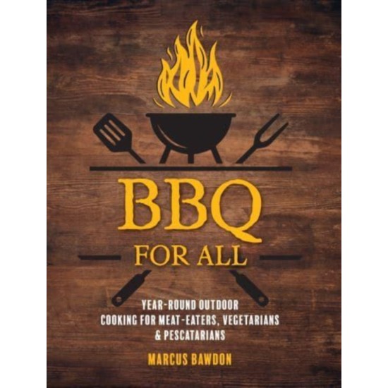 BBQ For All - Marcus Bawdon