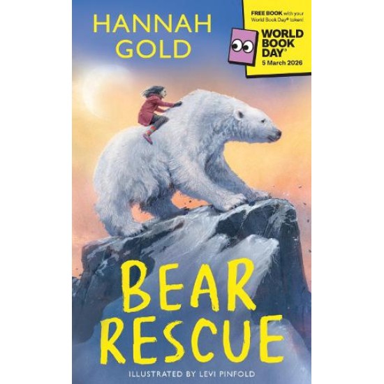 Bear Rescue : World Book Day 2026 - Hannah Gold
