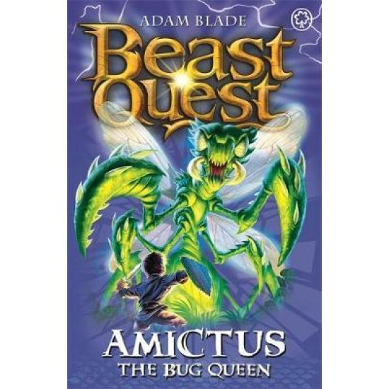 Beast Quest: Amictus The Bug Queen