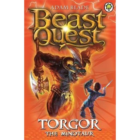 Beast Quest: Torgor The Minotaur : Series 3 Book 1