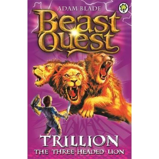 Beast Quest: Trillion the Three-Headed Lion : Series 2 Book 6