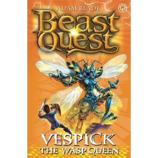 Beast Quest: Vespick The Wasp Queen