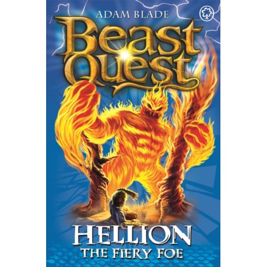 Beast Quest Series 7 Book 2 : Hellion the Fiery Foe