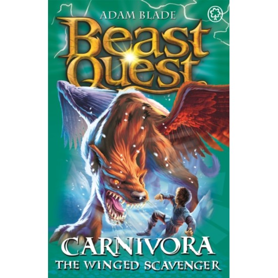 Beast Quest Series 7 Book 6 : Carnivora the Winged Scavenger