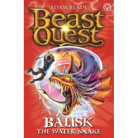 Beast Quest Series 8 Book 1 : Balisk the Water Snake