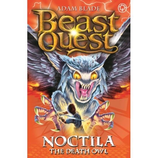 Beast Quest Series 10 Book 1 : Noctila the Death Owl