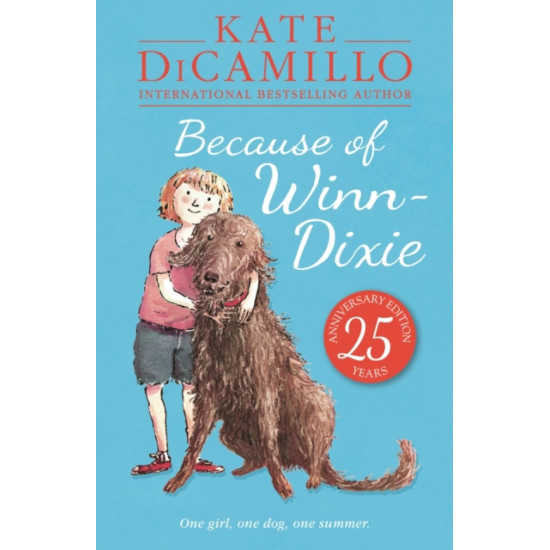 Because of Winn-Dixie - Kate DiCamillo