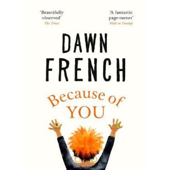 Because of You - Dawn French (Paperback)