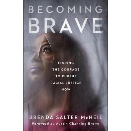 Becoming Brave - Brenda Salter McNeil