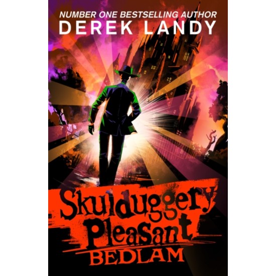 Bedlam (Skulduggery Pleasant 12) - Derek Landy