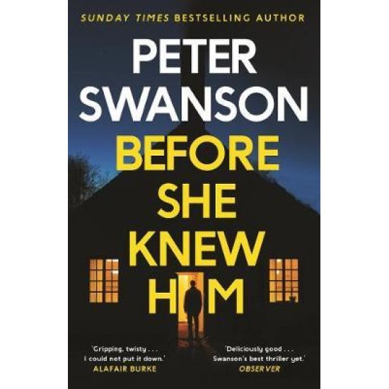 Before She Knew Him - Peter Swanson