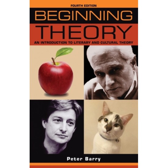 Beginning Theory : An Introduction to Literary and Cultural Theory - 