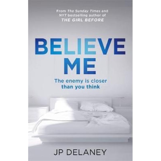 Believe Me - J. P. Delaney