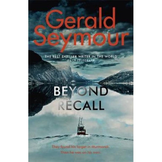 Beyond Recall  - Gerald Seymour (DELIVERY TO EU ONLY)