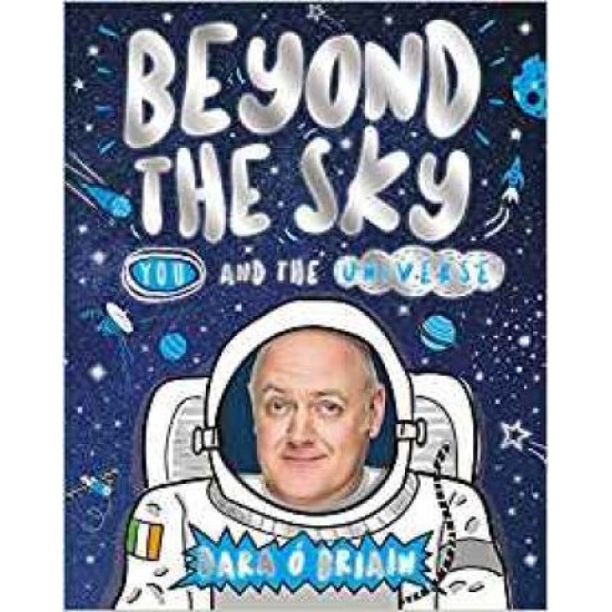 Beyond the Sky: You and the Universe - Dara O Briain