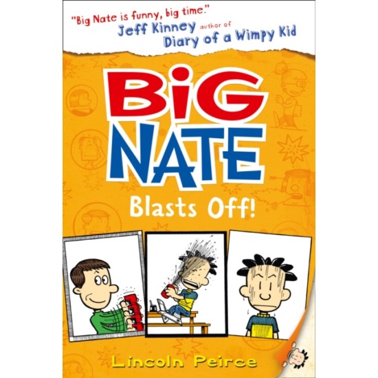 Big Nate Blasts Off - Lincoln Peirce