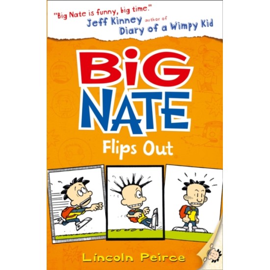 Big Nate Flips Out - Lincoln Peirce
