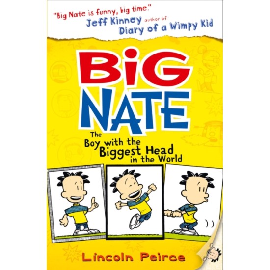 Big Nate The Boy with the Biggest Head in the World - Lincoln Peirce
