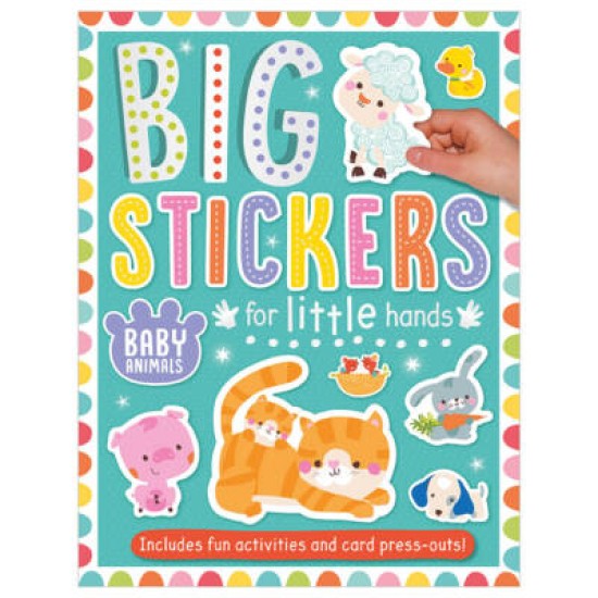 Big Stickers for Little Hands : Baby Animals (DELIVERY TO EU ONLY)