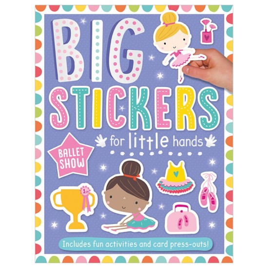 Big Stickers for Little Hands : Ballet Show (DELIVERY TO EU ONLY)