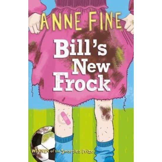 Bill's New Frock - Anne Fine