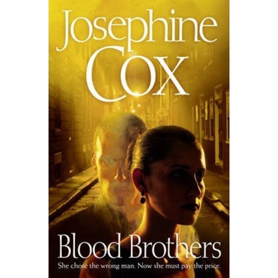 Blood Brothers - Josephine Cox (delivery to EU only)