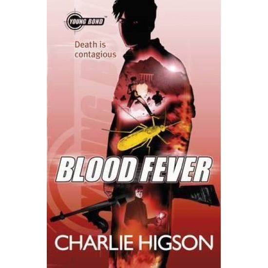 Blood Fever (Young Bond 2) - Charlie Higson