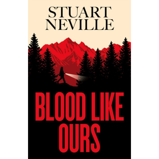 Blood Like Ours - Stuart Neville