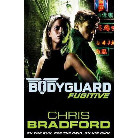 Bodyguard: Fugitive (Book 6) - Chris Bradford