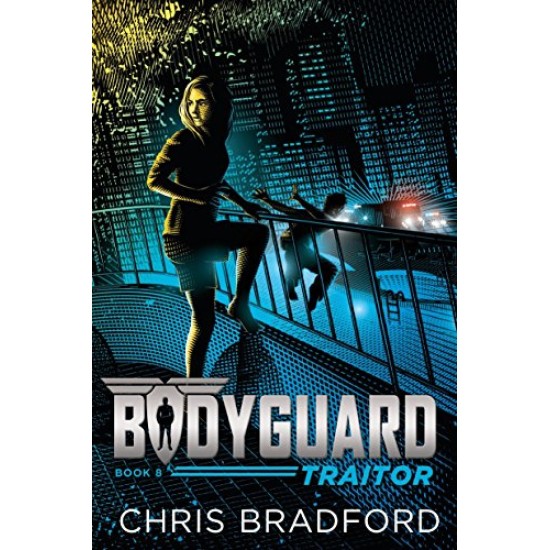 Bodyguard: Traitor - Chris Bradford (DELIVERY TO EU ONLY)