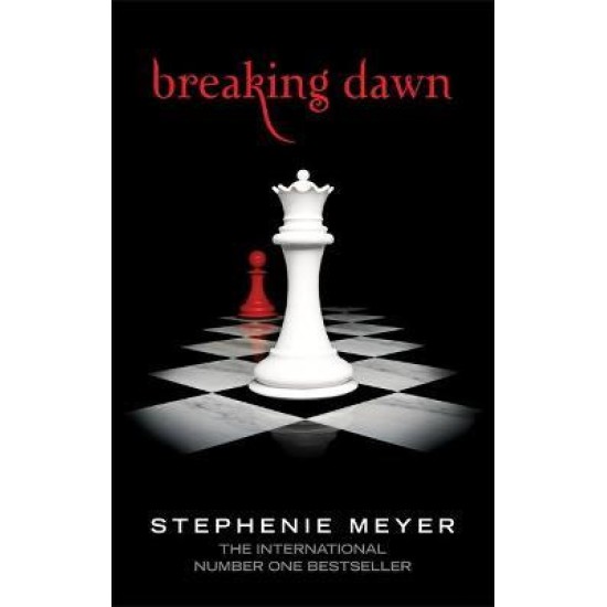 Breaking Dawn - Stephenie Meyer