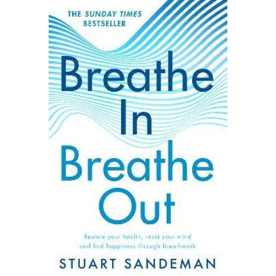 Breathe In, Breathe Out - Stuart Sandeman